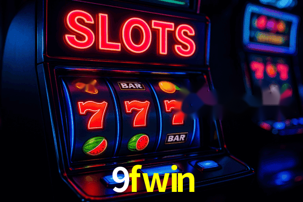 9fwin login